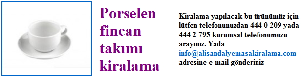 porselen-fincan-takimi-kiralama